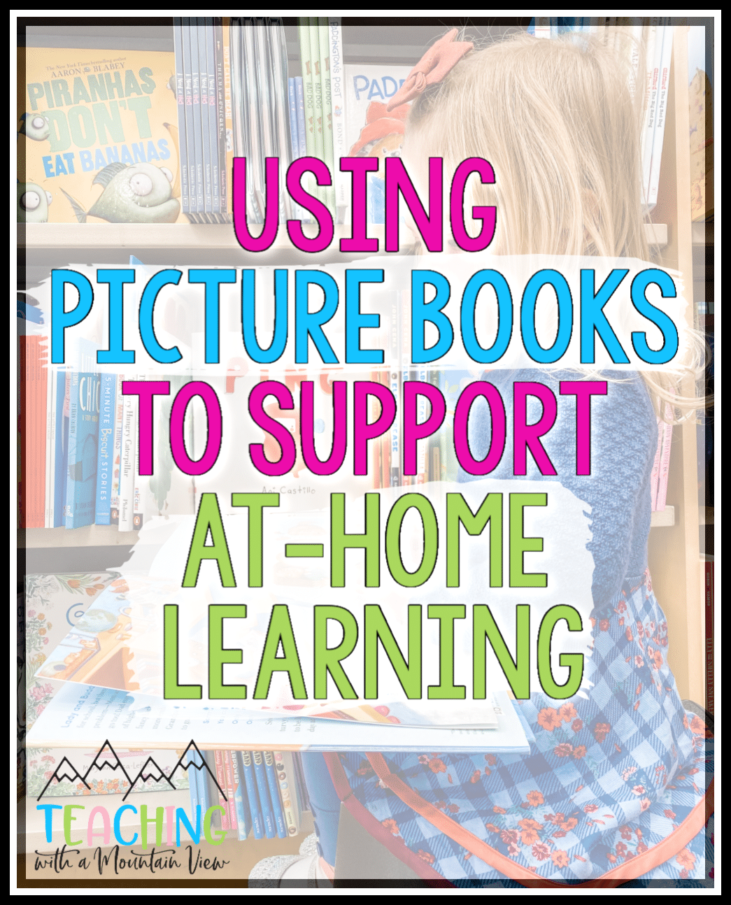 picture books to support at-home learning
