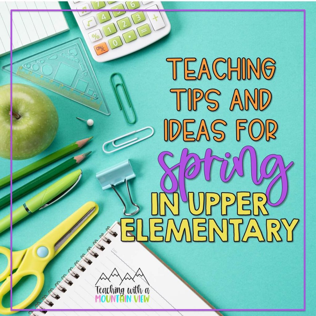spring ideas upper elementary