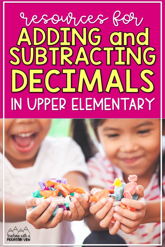Anchor chart, notebook practice, and a variety of practice activities for adding and subtracting decimals in upper elementary.