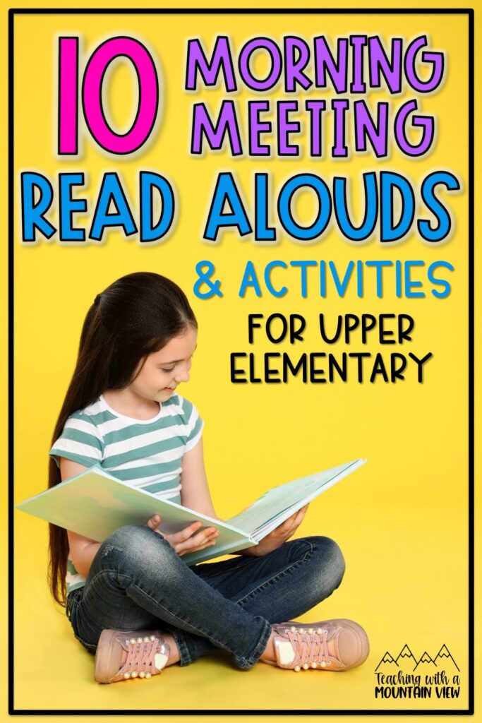 Book recommendations and related activities for the best morning meeting read alouds in upper elementary.