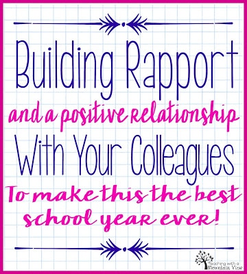 Back to School Survival: Building Rapport with and Making the Most of your School Family