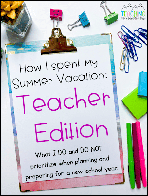How I Spent My Summer Vacation: Teacher Edition