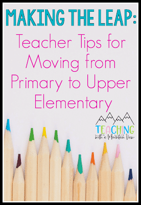 Making the Leap: Moving from Primary to Upper Elementary