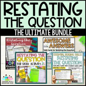Restating the Question Activities and Lessons BUNDLE