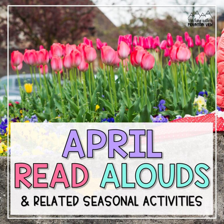 April Read Alouds and Related Seasonal Activities