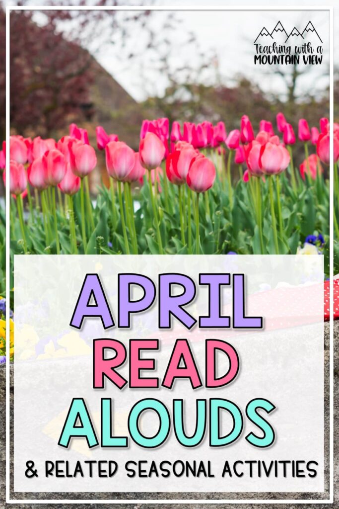 April read alouds and related activities to use during morning meeting and your upper elementary literacy block.