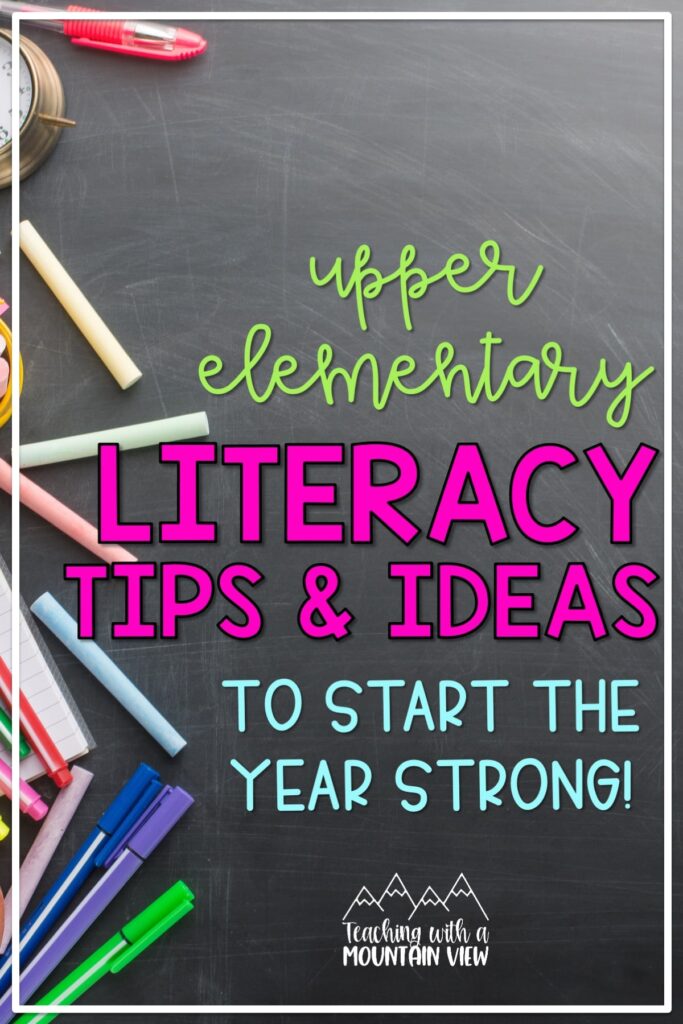 Literacy tips and activities to start the year strong in upper elementary. Includes ideas for morning work, centers, and review.