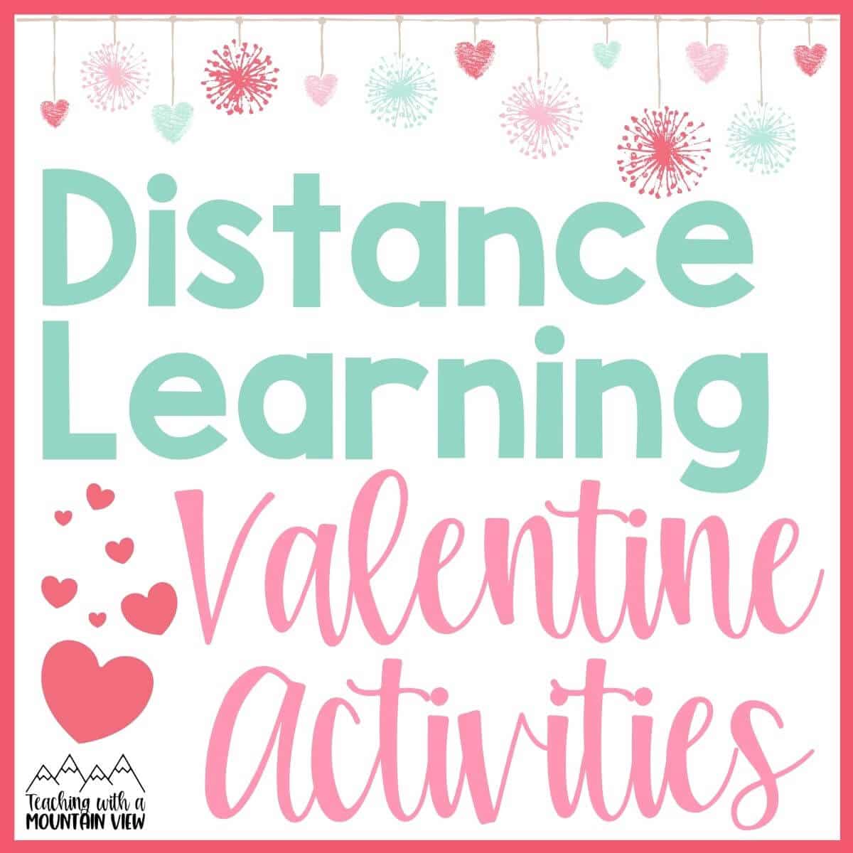 distance learning Valentine activities upper elementary