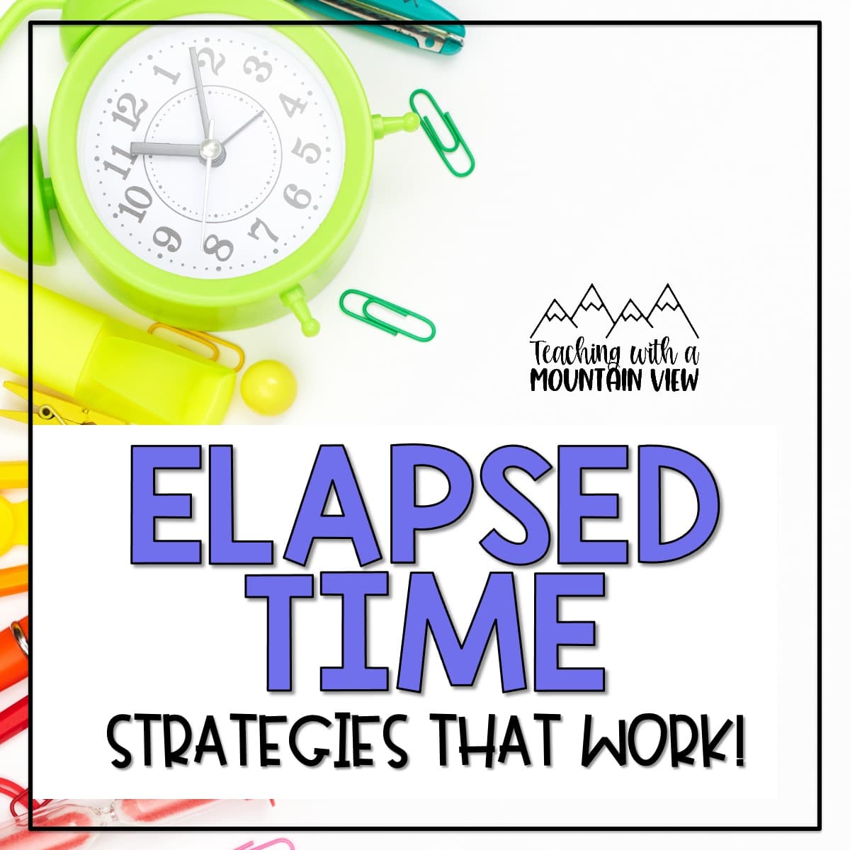 Elapsed time strategies, games, and worksheets for 3rd, 4th, and 5th grade. Also includes anchor charts and interactive notebook pages.