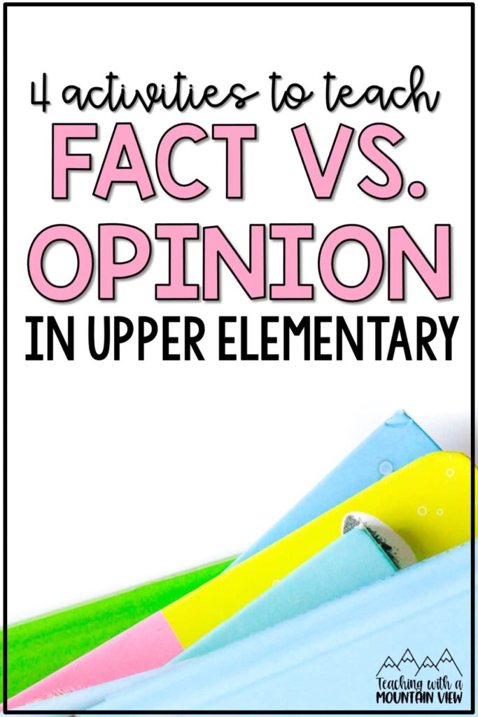 Teaching tips and ideas for fact vs. opinion practice in upper elementary. Includes an anchor chart and practice activities.