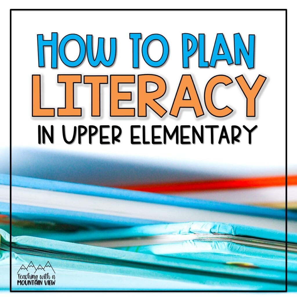 Tips for organizing your upper elementary literacy block. Includes daily routines, whole group lessons, and literacy rotations.