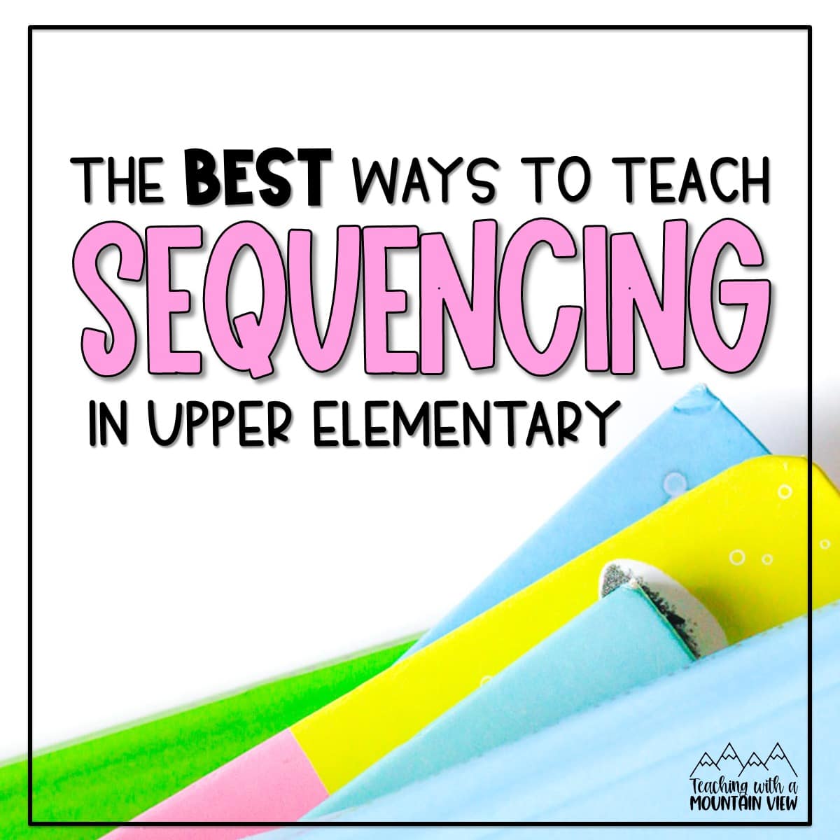 Includes anchor chart and centers for how to teach sequencing as the foundation of many key reading skills in upper elementary.