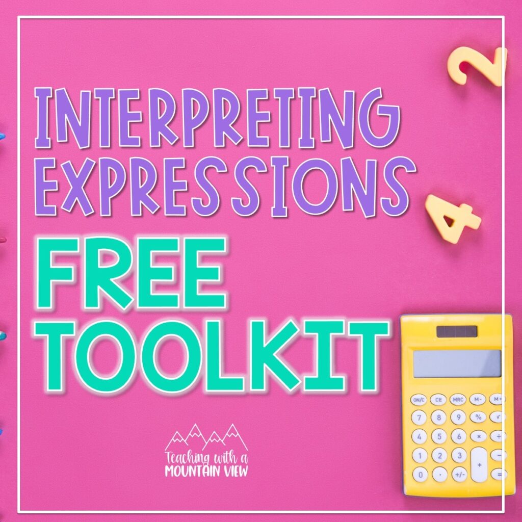 Free interpreting expressions bundle with anchor chart template, waterfall template, sorts, and a short assessment/practice page. 