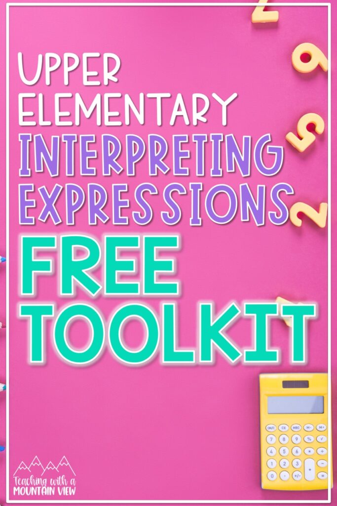 Free interpreting expressions bundle with anchor chart template, waterfall template, sorts, and a short assessment/practice page. 