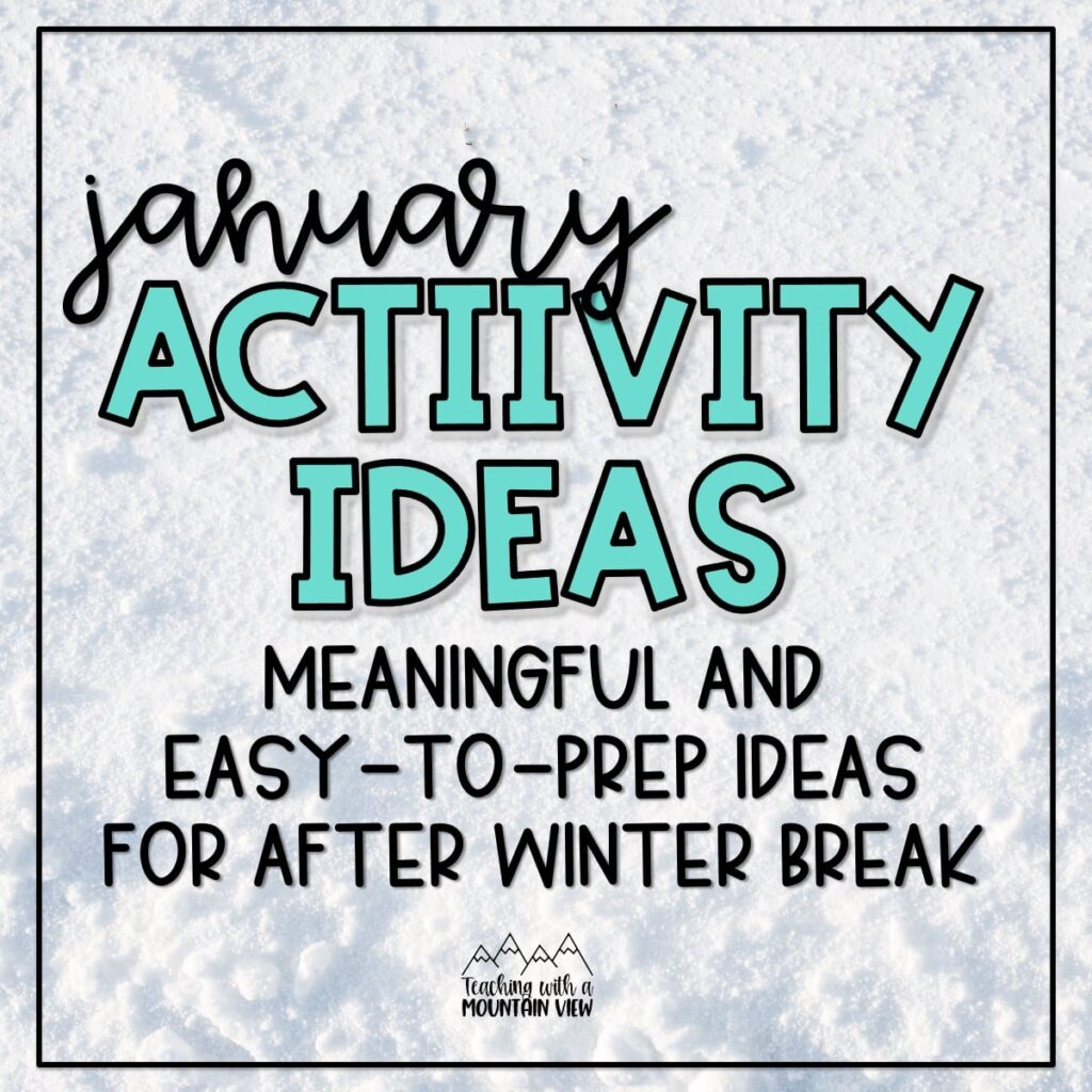 I have the perfect after break January activity ideas that are both content and classroom management related for upper elementary students.