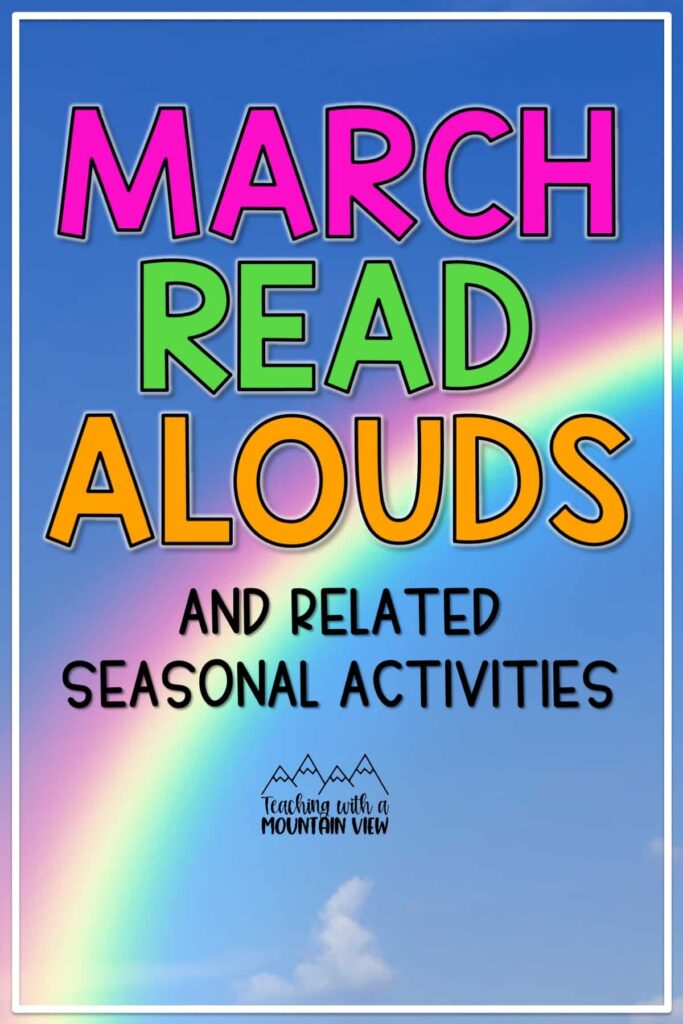 March read alouds and related activities to use during morning meeting and your upper elementary literacy block.