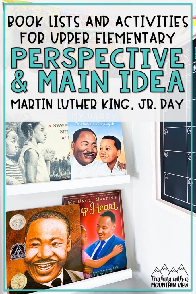 Martin Luther King, Jr. activities for teaching perspective and main idea. Includes a free booklet for note taking and a book/source list.