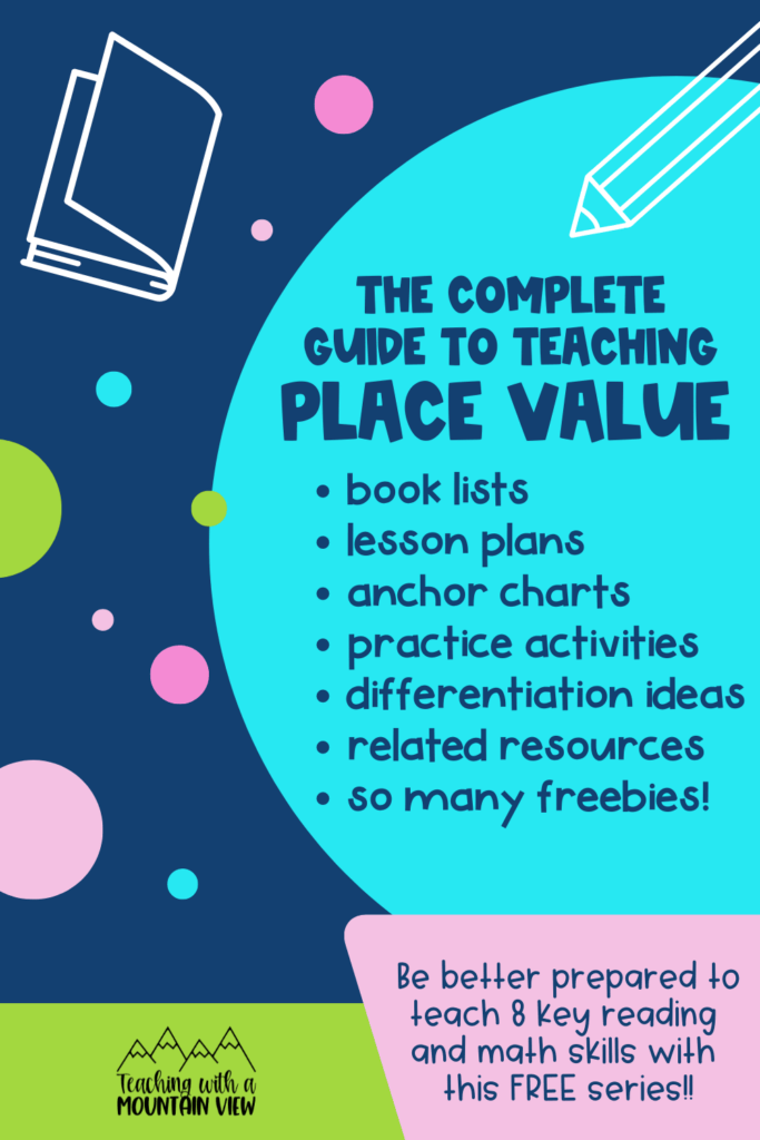 This FREE place value guide includes a ton of ideas, place value lessons, essential skills, book list, free activities, and more!