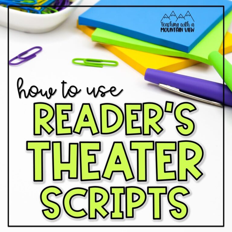 How To Use Reader’s Theater Scripts in Your Upper Elementary Classroom￼