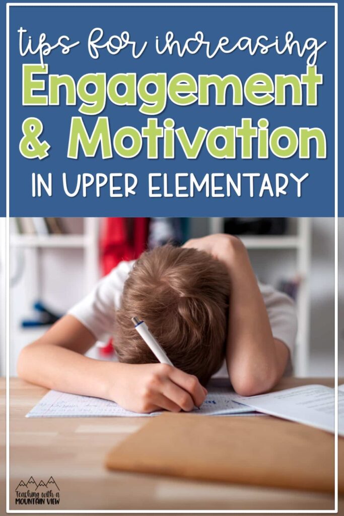 These strategies, tips, and resources for student engagement are a must to increase student engagement and motivation in upper elementary.