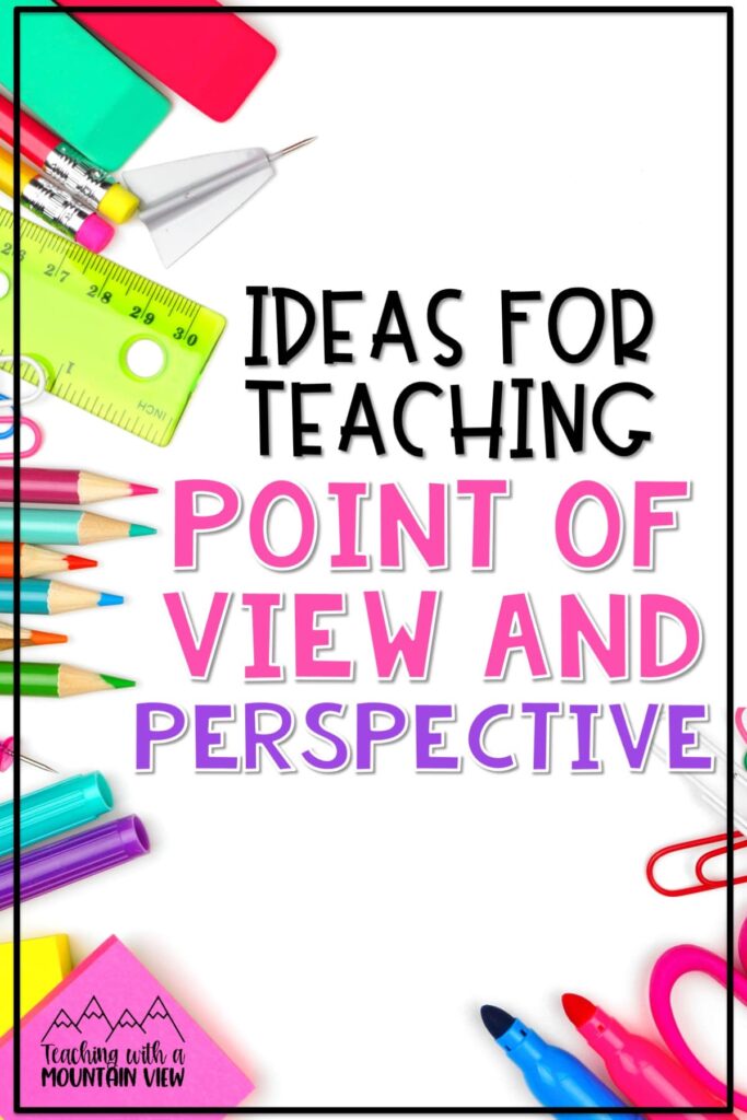 Upper Elementary point of view teaching ideas, anchor charts, and practice activities. Includes several FREE resources too.