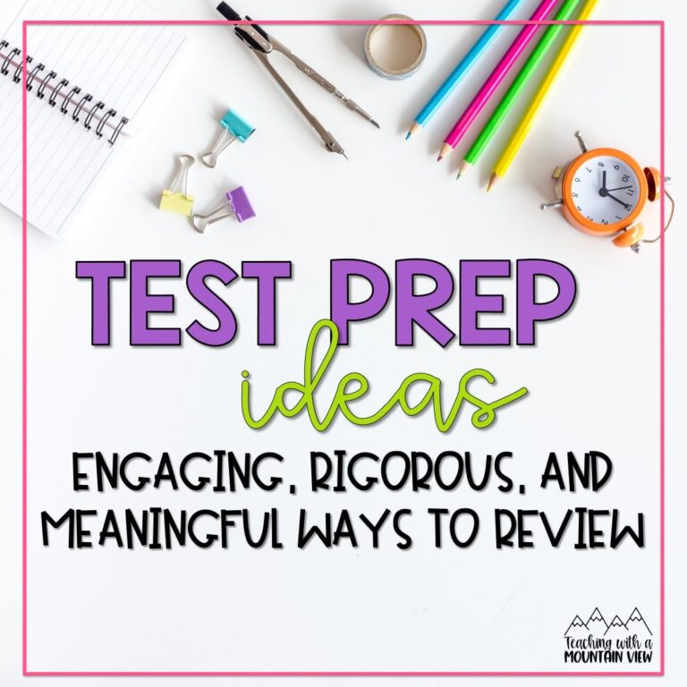 Test Prep: Engaging and Meaningful Ways to Prepare for State Testing