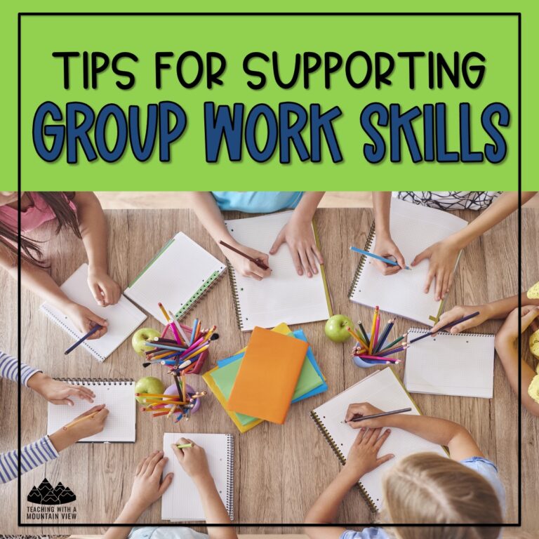 Working together is an important life skill that doesn’t always come naturally to our students. Here are my best tips for supporting group work.