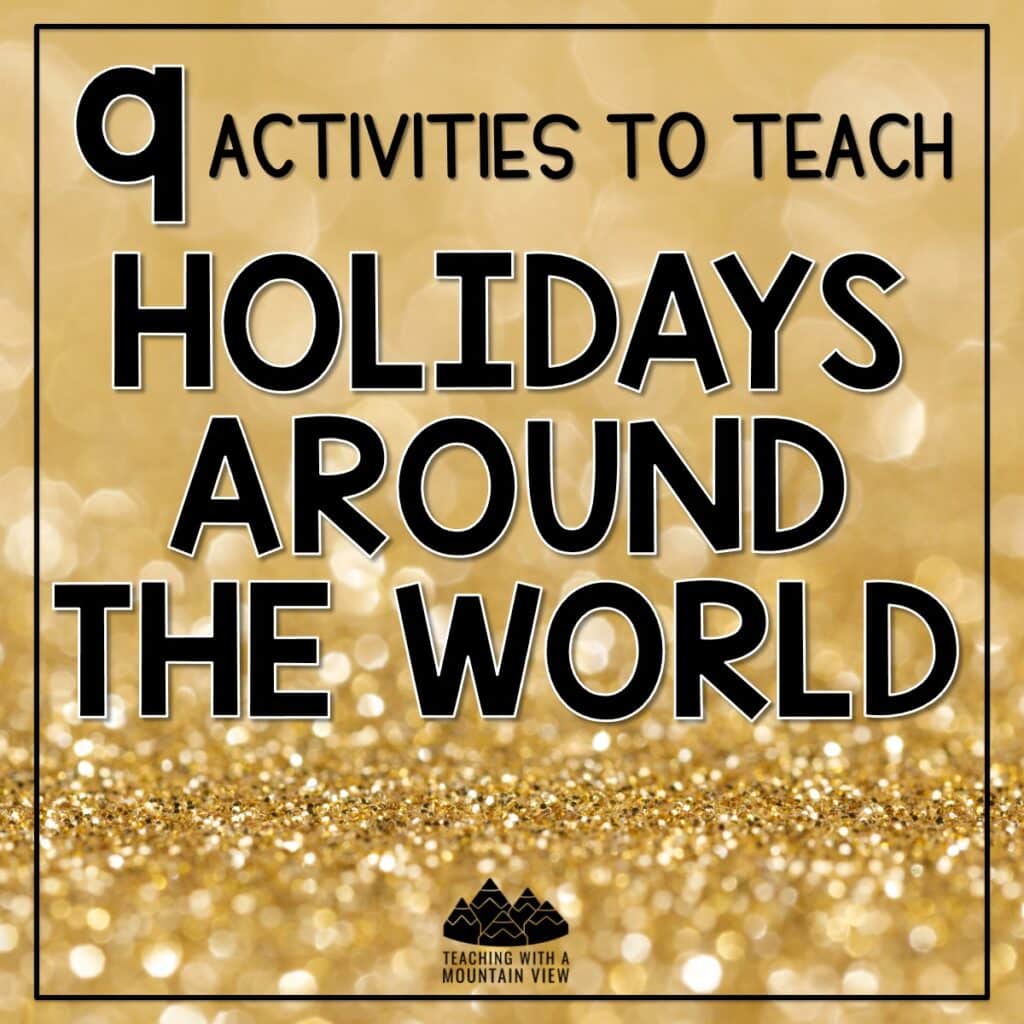Here are 9 fun upper elementary classroom activities for holidays around the world! Includes everything from pen pals and a trip to writing creative resolutions.