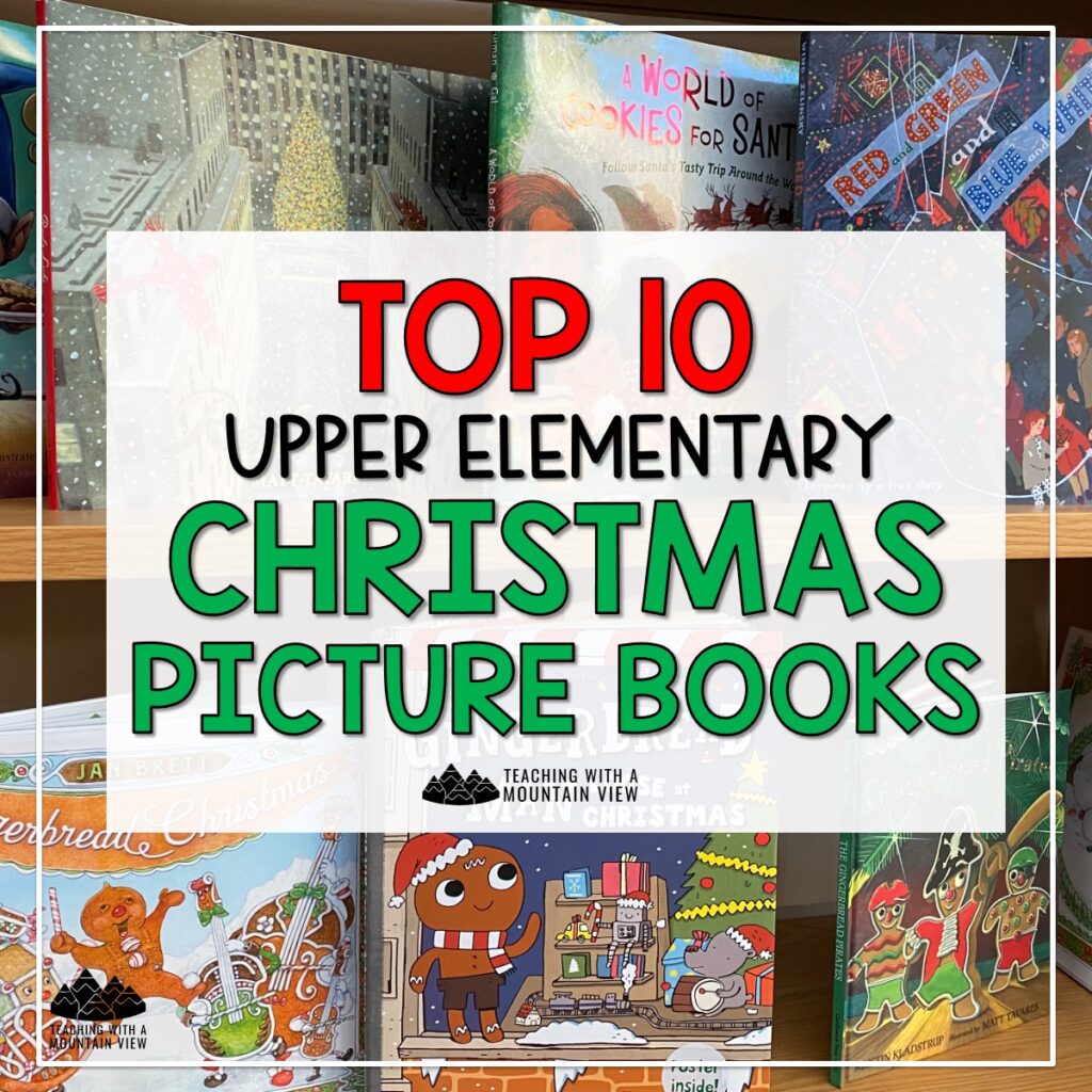Using Christmas picture books in upper elementary allows your students to capture the magic, wonder, and excitement of the holiday season.