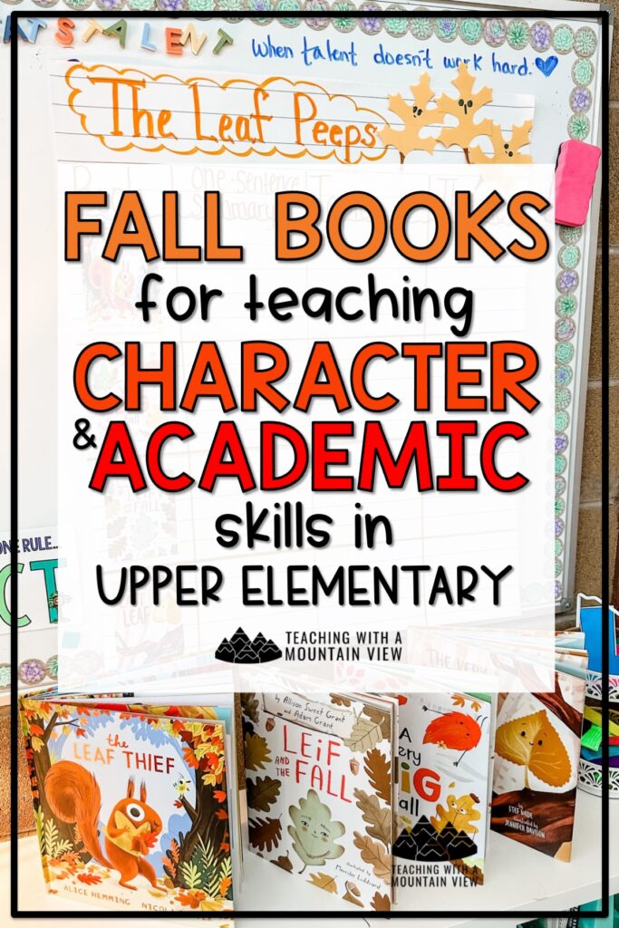 These beautiful fall picture books are perfect for teaching character and academic skills in upper elementary. Includes our anchor chart!
