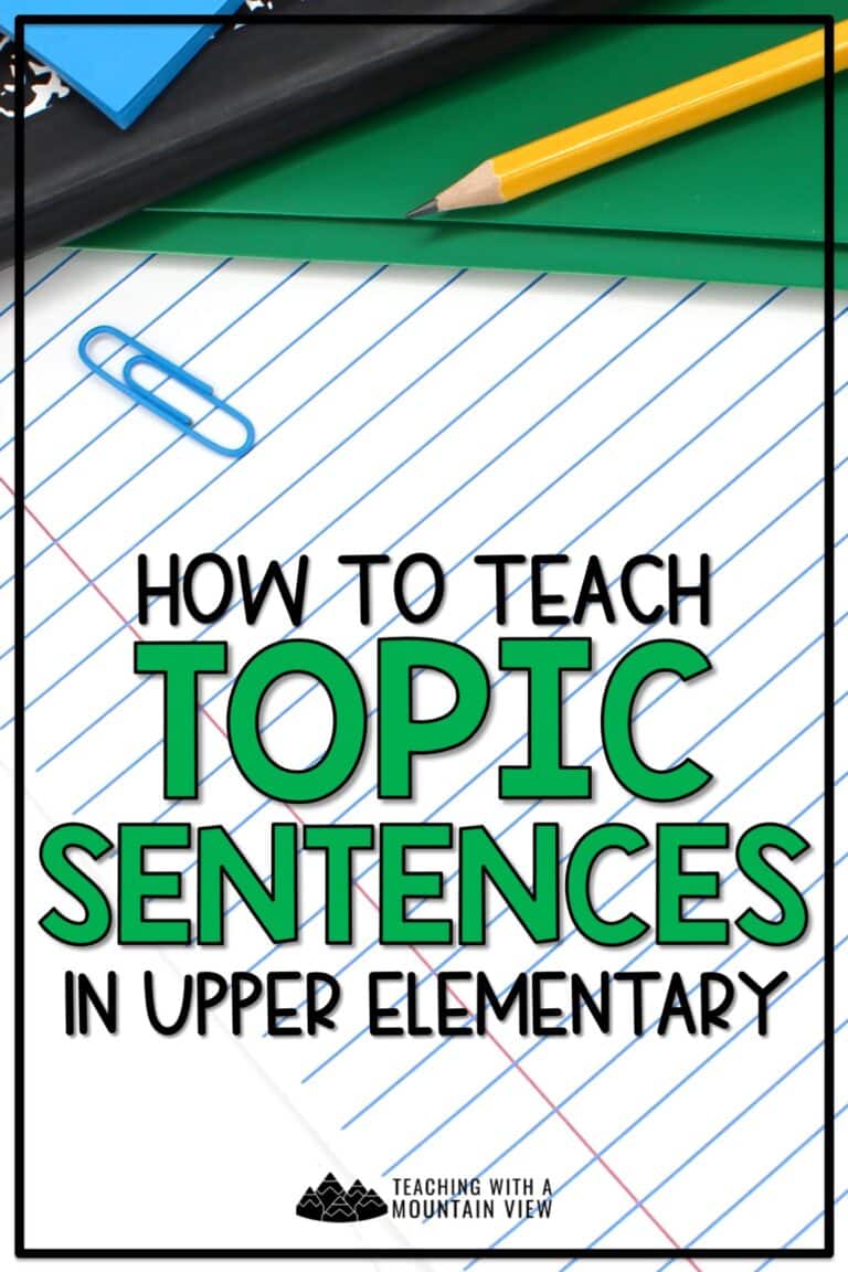 Teaching Topic Sentences - Teaching with a Mountain View