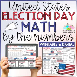 Election Day in the United States Math By the Numbers Activity