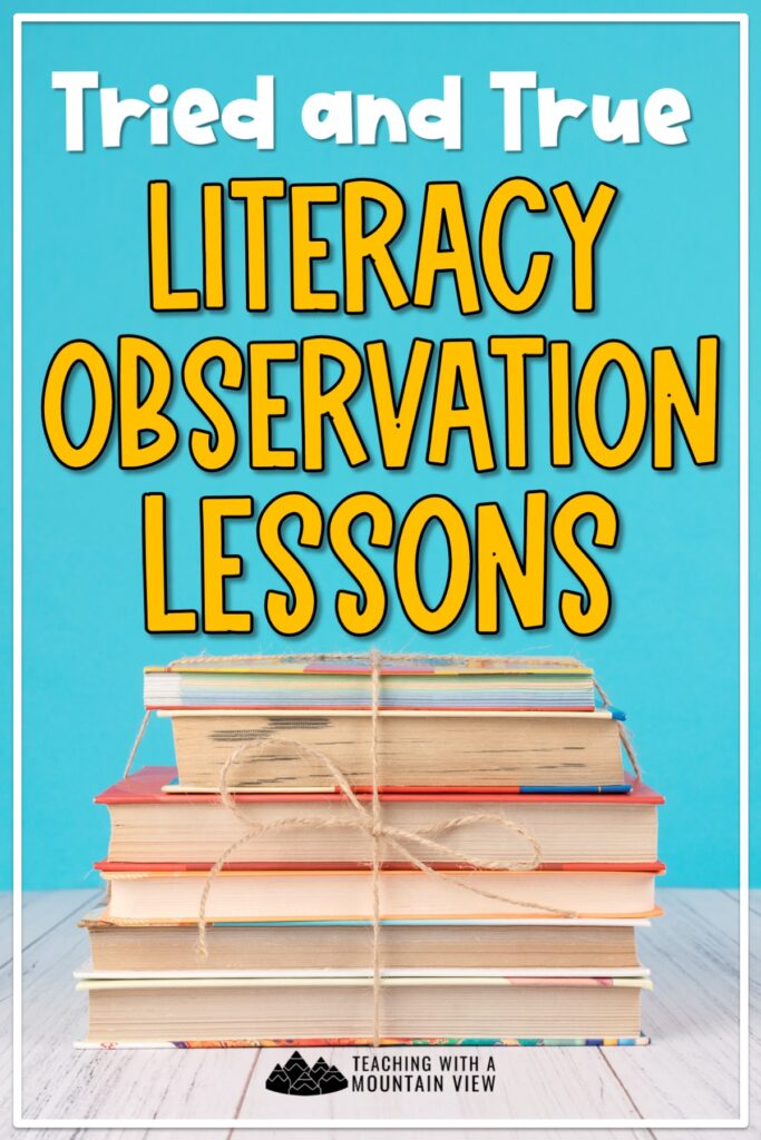 These tried and true literacy teacher observation lessons are perfect to use during your teacher observations for the beginning, middle, and end of the school year.