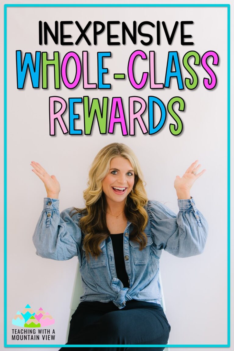 Inexpensive Whole-Class Rewards - Teaching with a Mountain View
