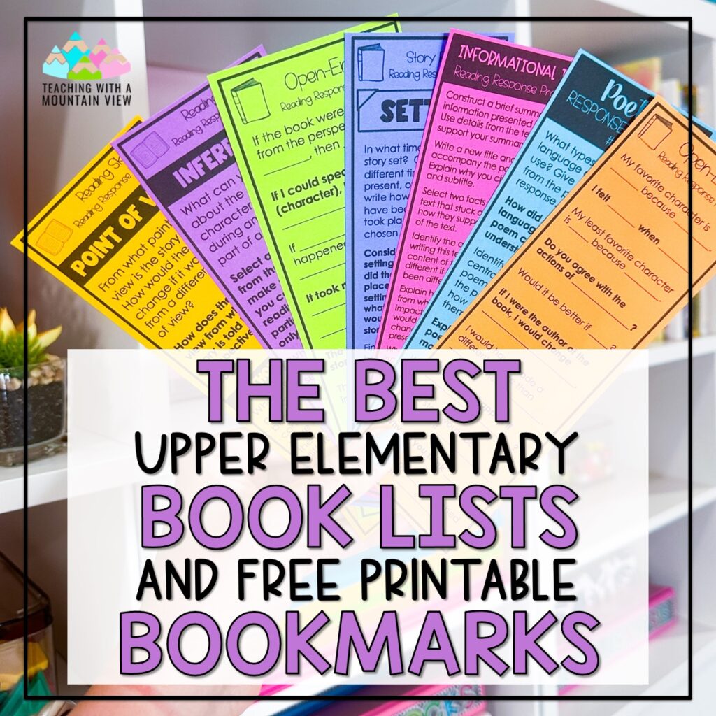 Download lists with the best upper elementary books and free printable bookmarks with reading response questions to share with families throughout the year.