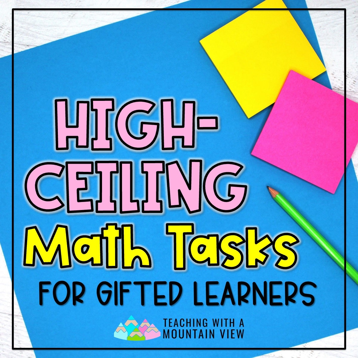 High-ceiling math tasks are tiered activities that help all students succeed, but they are especially beneficial to help gifted students grow.