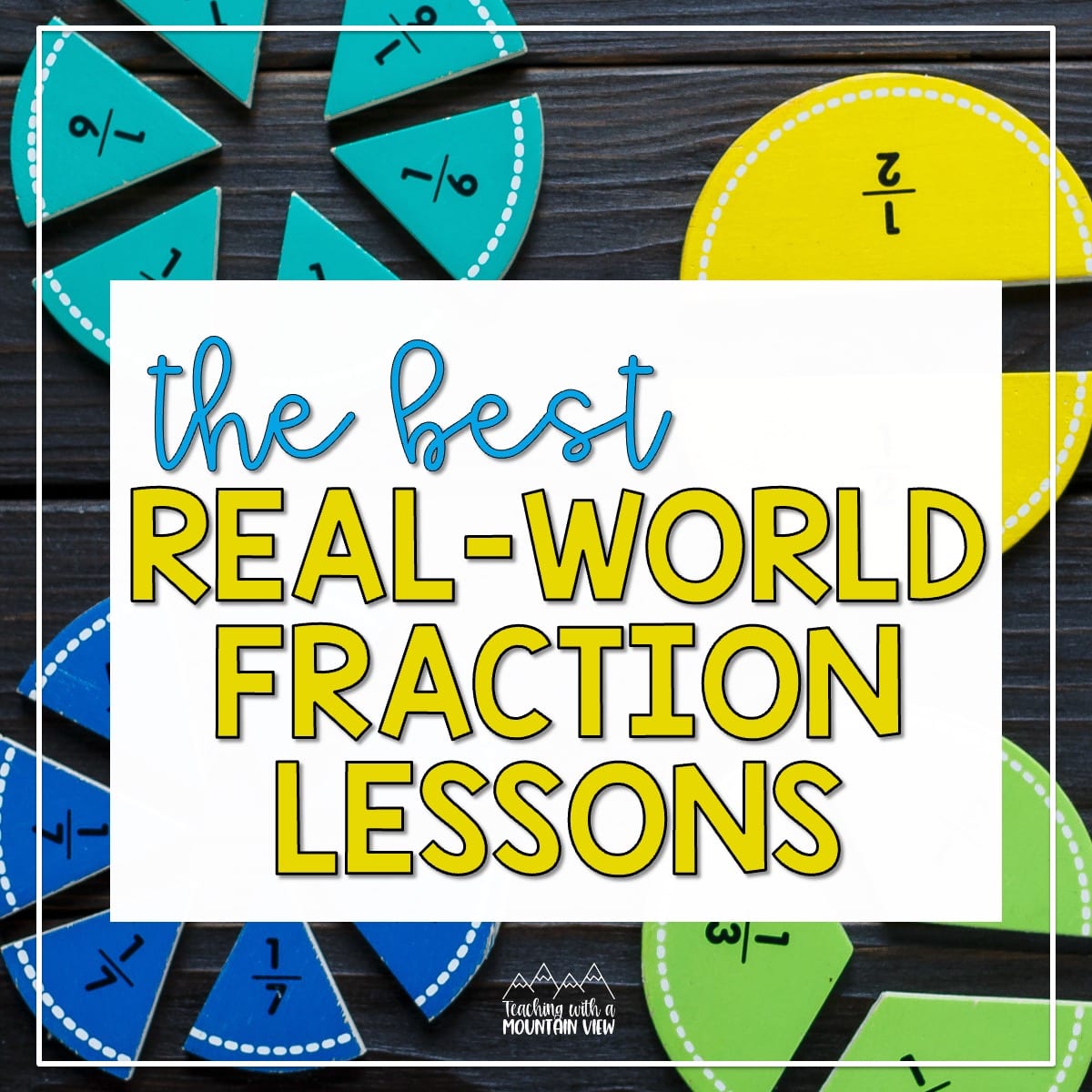 If you’re looking for new ways to make fractions less intimidating (and more fun!), here are my favorite real-world fraction lessons. Many of them are FREE!