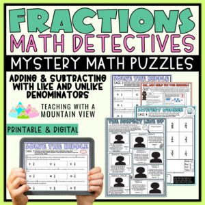 Adding and Subtracting Fractions Math Detectives Mystery | Critical Thinking