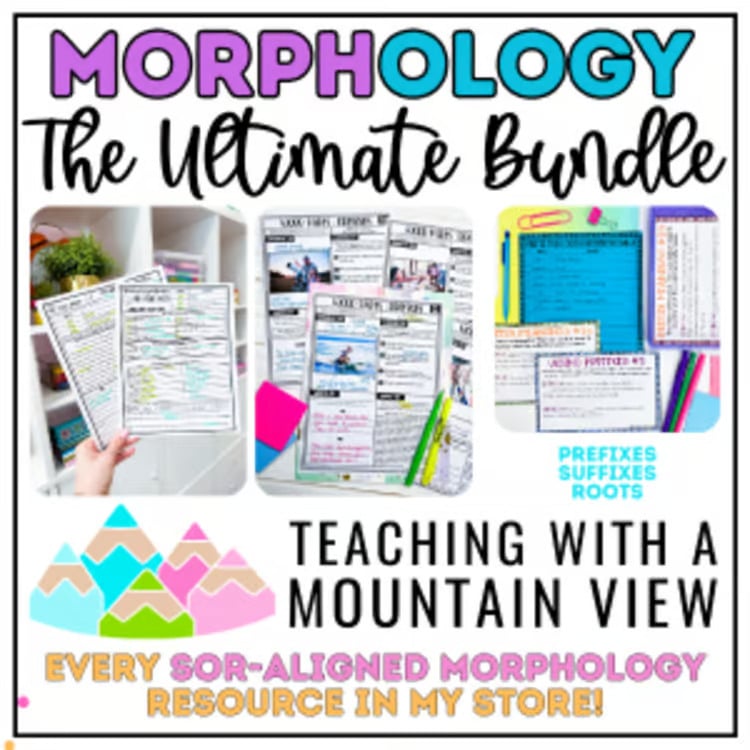 Morphology Resource Bundle SOR Aligned Word Study Prefixes Suffixes Roots