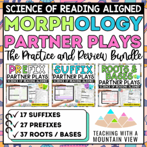 Homepage 9 BUNDLE of Morphology Partner Plays | Prefixes, Suffixes, Roots, and Bases