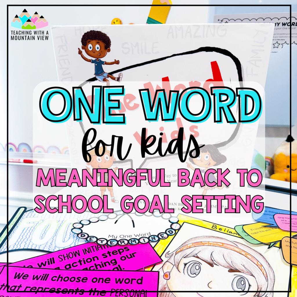One Word Goal Setting for Kids: A Meaningful Back-to-School SEL Activity 37 OneWordforKids5 1
